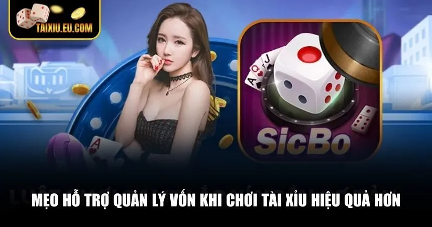 Mẹo hỗ trợ quản lý vốn khi chơi Tài Xỉu hiệu quả hơn