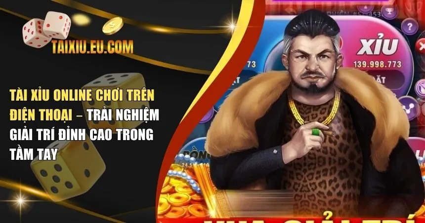 tài xỉu online chơi trên điện thoại